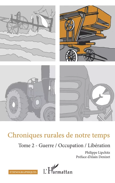 Chroniques rurales de notre temps - Philippe Lipchitz - Editions L'Harmattan