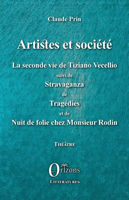 Artistes et société - Claude Prin - Editions Orizons