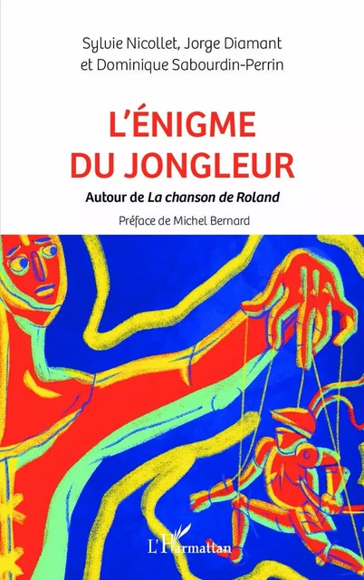 L'énigme du jongleur - Sylvie Nicollet, Jorge Diamant, Dominique Sabourdin-Perrin - Editions L'Harmattan