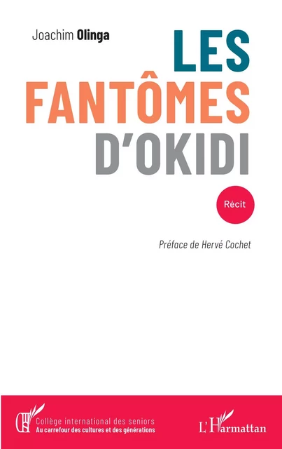 Les fantômes d'Okidi - Joachim Olinga - Editions L'Harmattan