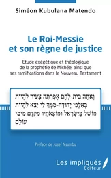 Le Roi-Messie et son règne de justice