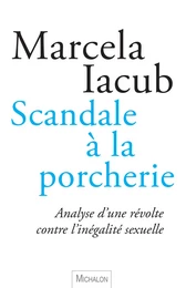 Scandale à la porcherie