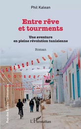 Entre rêve et tourments