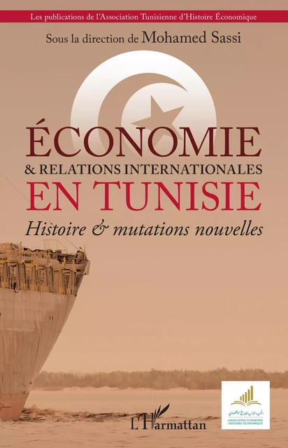 Économie & et relations internationales en Tunisie - Mohamed Sassi - Editions L'Harmattan