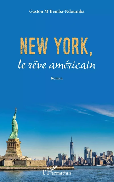 New york, - Gaston M'Bemba Ndoumba - Editions L'Harmattan