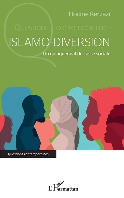 Islamo-diversion - KERZAZI HOCINE - Editions L'Harmattan