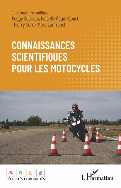 Connaissances scientifiques pour les motocycles - Peggy Subirats, Isabelle Ragot-Court, Thierry Serre, Marc Lanfranchi - Editions L'Harmattan