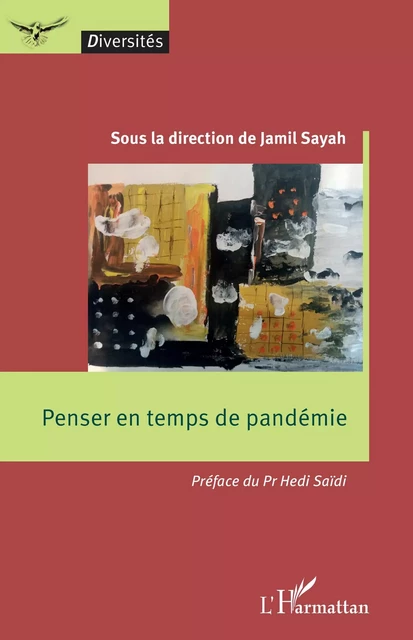 Penser en temps de pandémie - Jamil Sayah - Editions L'Harmattan