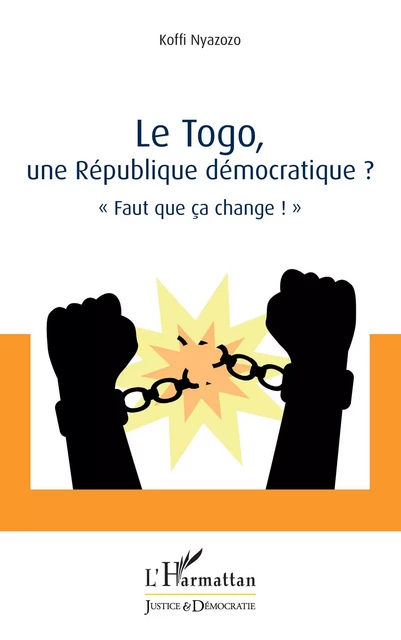 Le Togo, une République démocratique ? - Koffi Nyazozo - Editions L'Harmattan