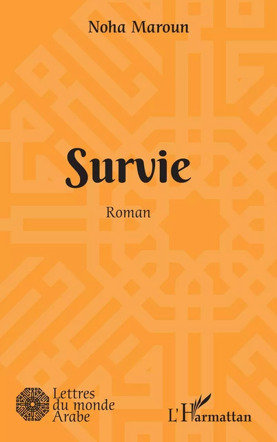 Survie - Noha Maroun - Editions L'Harmattan