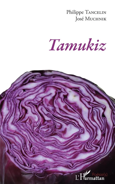 Tamukiz - Philippe Tancelin, José Muchnik - Editions L'Harmattan