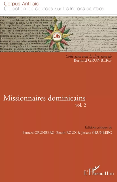 Missionnaires dominicains vol. 2 -  Grunberg bernard, Benoît Roux, Josiane Grunberg - Editions L'Harmattan