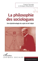 PHILOSOPHIE DES SOCIOLOGUES (LA)