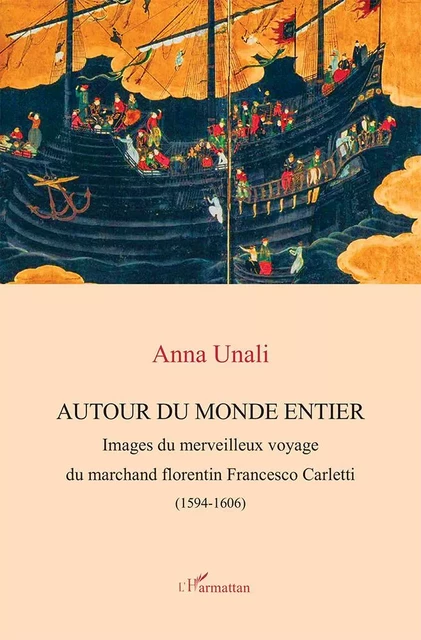 Autour du monde entier - Anna Unali - Harmattan Italia