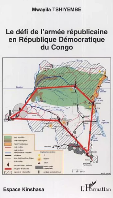 Le défi de l'armée républicaine en République Démocratique du Congo - Mwayila Tshiyembe - Editions L'Harmattan