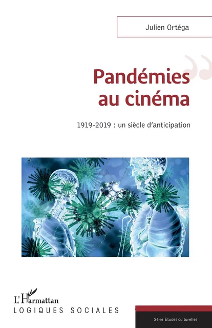 Pandémies au cinéma - Julien Ortéga - Editions L'Harmattan