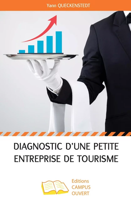 Diagnostic d'une petite entreprise de tourisme -  - Editions Campus Ouvert