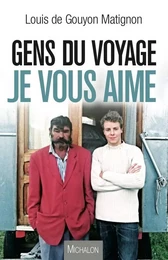 Gens du voyage, je vous aime