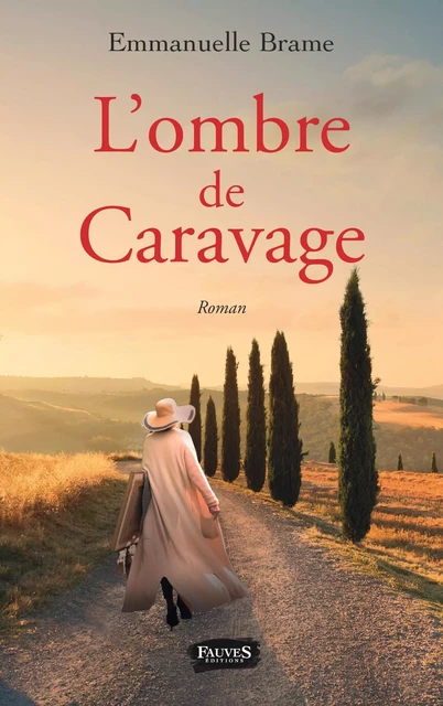 L'OMBRE DE CARAVAGE - Emmanuelle Brame - Fauves editions