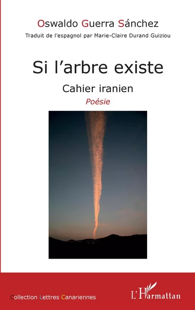 Si l'arbre existe - Oswaldo Guerra Sanchez - Editions L'Harmattan