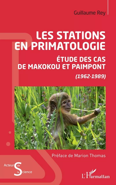 Les stations en primatologie -  Rey guillaume - Editions L'Harmattan