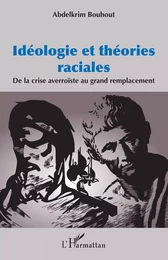 Idéologie et théories raciales