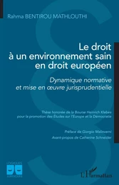 Le droit à un environnement sain en droit européen