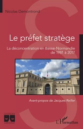 Le préfet stratège