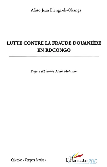 Lutte contre la fraude douanière en RD Congo -  Elenga di okanga afoto jean - Editions L'Harmattan