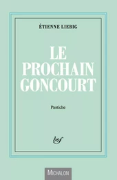 Le prochain Goncourt