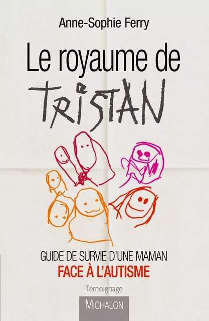 Le Royaume de Tristan - Anne-Sophie Ferry - Michalon