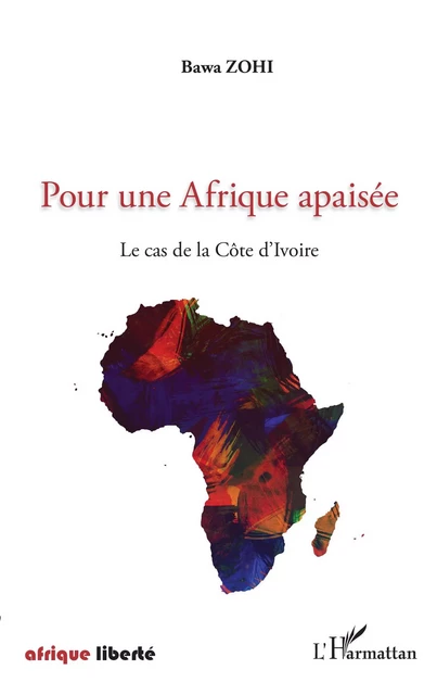 Pour une Afrique apaisée - Bawa Zohi - Editions L'Harmattan