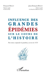 Influence des grandes épidémies sur le cours de l'histoire