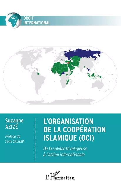 L'Organisation de la Coopération Islamique (OCI) - Suzanne Azizé - Editions L'Harmattan