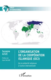 L'Organisation de la Coopération Islamique (OCI)