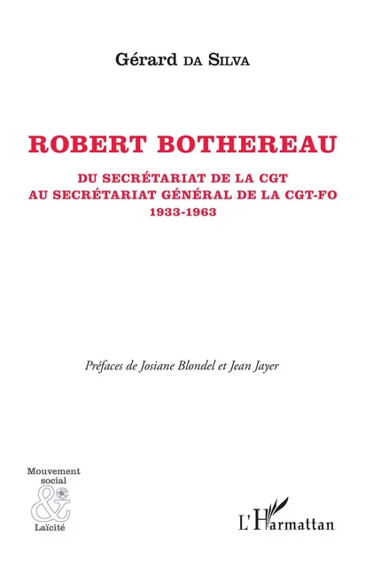 Robert Bothereau - Gérard Da Silva - Editions L'Harmattan