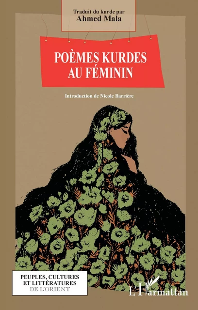 Poèmes Kurdes au féminin - Ahmedi Mala - Editions L'Harmattan