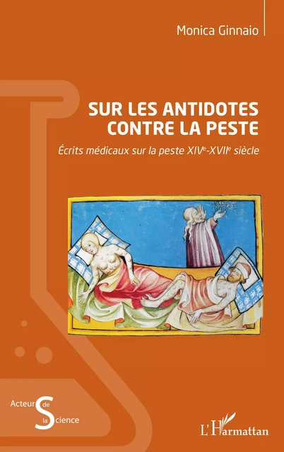 Sur les antidotes contre la peste - Monica Ginnaio - Editions L'Harmattan