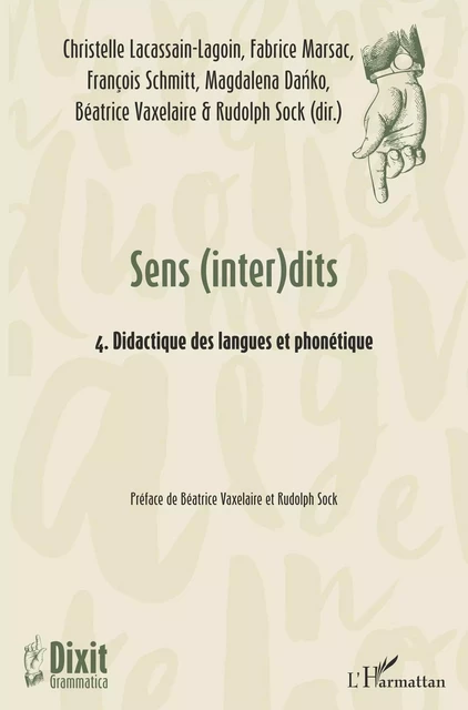 Sens (inter)dits - Fabrice Marsac, Rudolph Sock, François Schmitt, Christelle Lacassain-Lagoin, Magdalena Danko, Béatrice Vaxelaire - Editions L'Harmattan