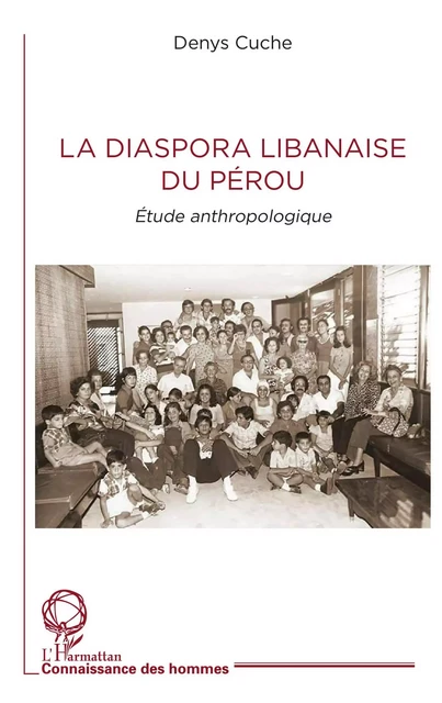 La diaspora libanaise du Pérou - Denys Cuche - Editions L'Harmattan