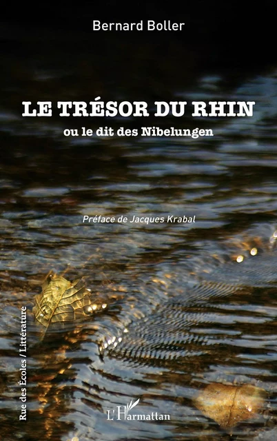 Le trésor du Rhin - Bernard Boller - Editions L'Harmattan