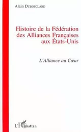 Histoire de la Fédération des Alliances Françaises aux Etats-Unis