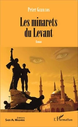 Les minarets du Levant