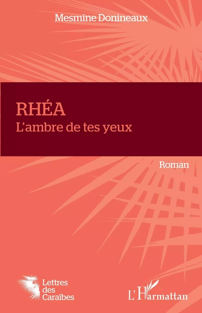 RHÉA - Mesmine Donineaux - Editions L'Harmattan