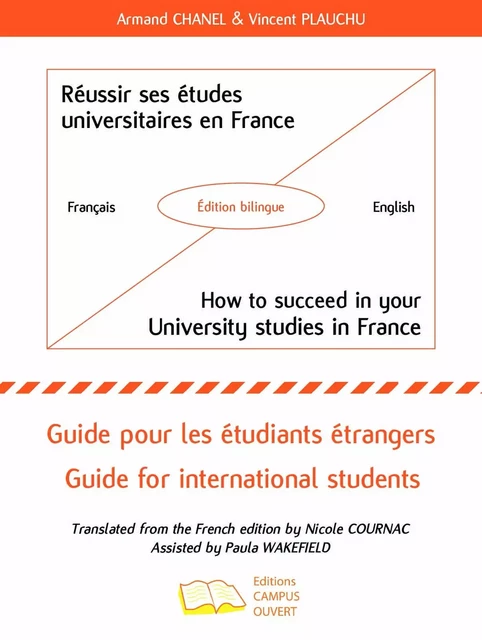 Réussir ses études universitaires en France - How to succeed in your University studies in France - Armand Chanel, Vincent Plauchu - Editions Campus Ouvert