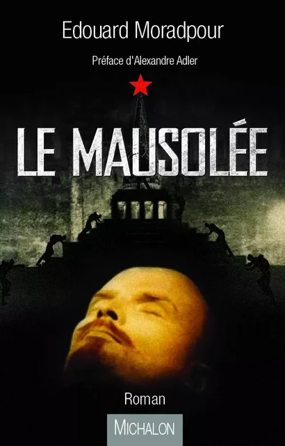 Le Mausolée - Edouard Moradpour - Michalon