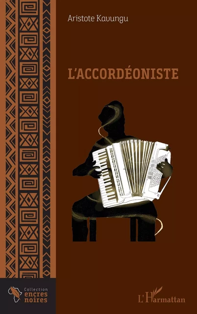 L'accordéoniste - Aristote Kavungu - Editions L'Harmattan