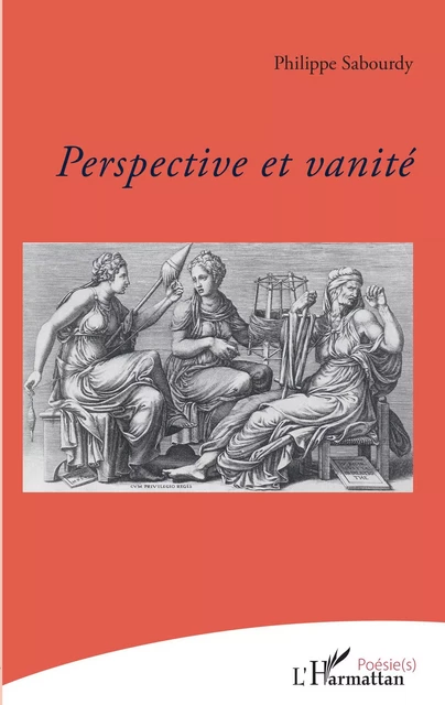 Perspective et vanité - Philippe Sabourdy - Editions L'Harmattan