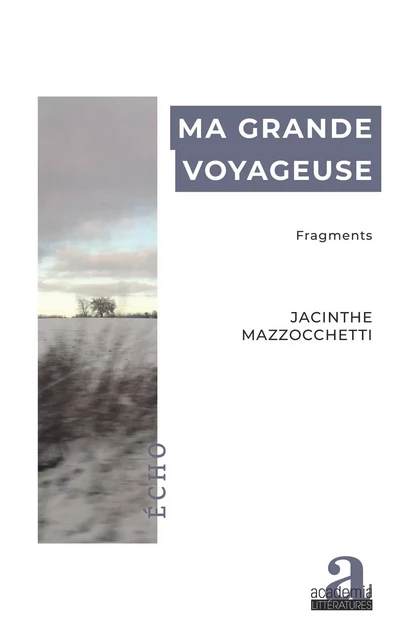 Ma grande voyageuse - Jacinthe Mazzocchetti - Academia