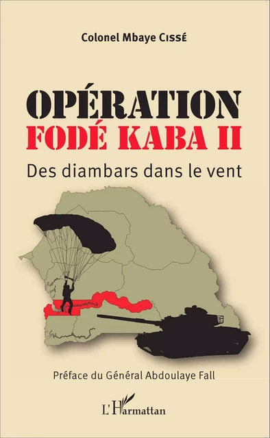 Opération Fodé Kaba II - Mbaye Cissé - Editions L'Harmattan